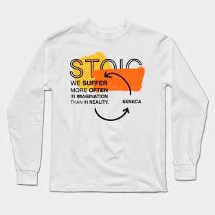 Stoic: Seneca Quotes Long Sleeve T-Shirt